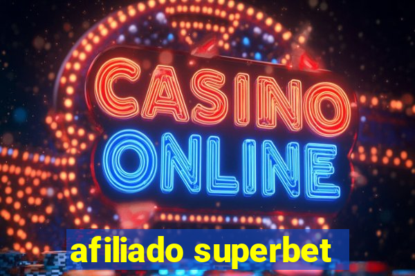 afiliado superbet